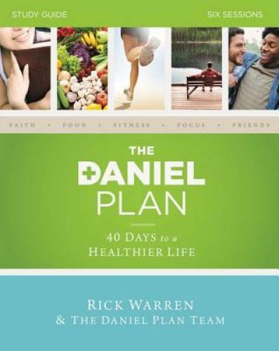 The Daniel Plan Study Guide: 40 Days to a Healthier Life – Paperback – GOOD