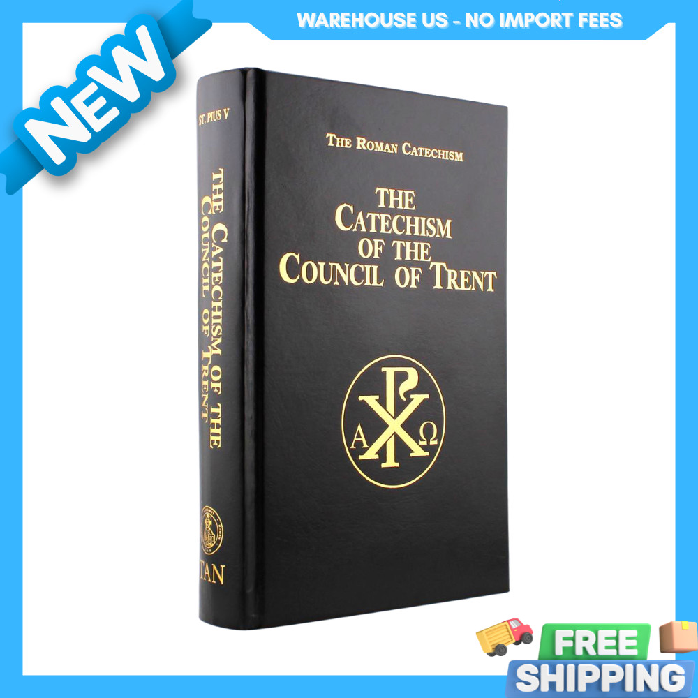 NEW Catechism of the Council of Trent, 9780895558848, FREESHIP