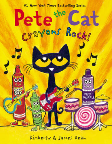 Pete the Cat: Crayons Rock! – Hardcover By Dean, James – VERY GOOD