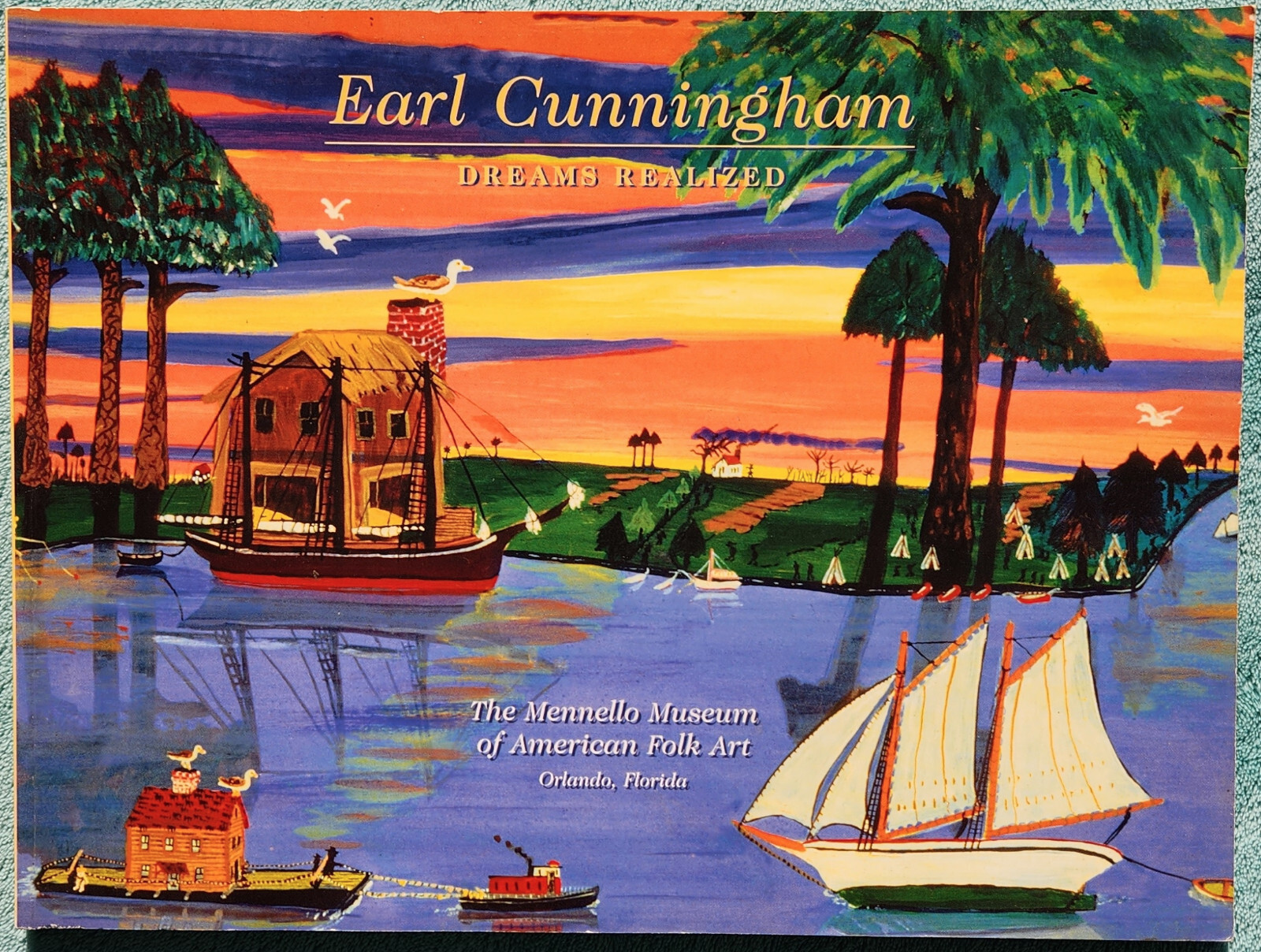 Earl Cunningham Dreams Realized 1998 Trade Paperback 96 Pages – Mennello Museum
