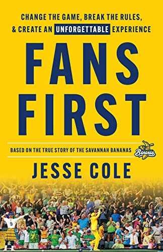 Fans First: Change The Game, Break the – Paperback, by Cole Jesse – Very Good