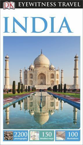 DK Eyewitness Travel Guide: India by DK Travel