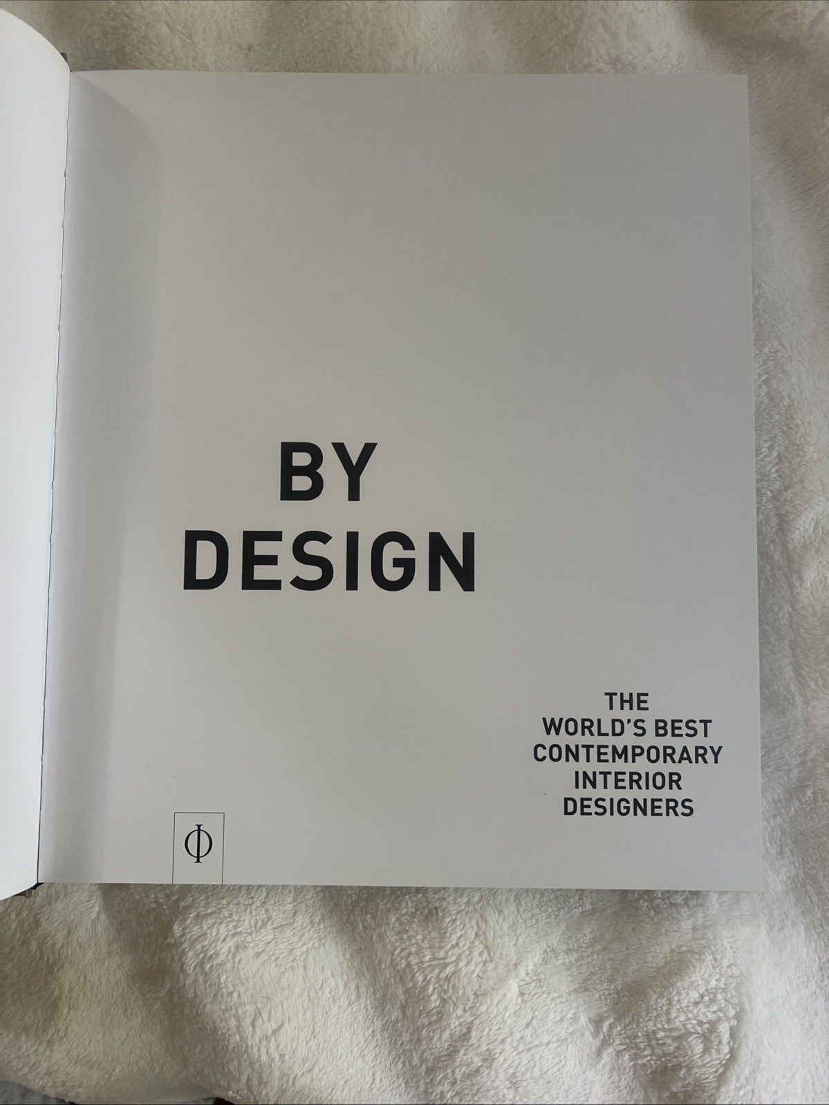 By Design: The World’s Best Contemporary Interior Designers by Editors, Phaidon