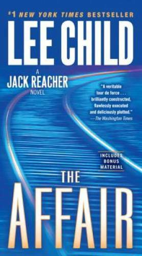 The Affair (Jack Reacher) – Mass Market Paperback By Child, Lee – GOOD