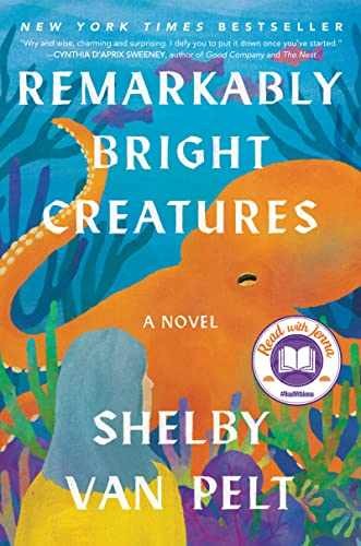 Remarkably Bright Creatures: A – Hardcover, by Van Pelt Shelby – Acceptable c
