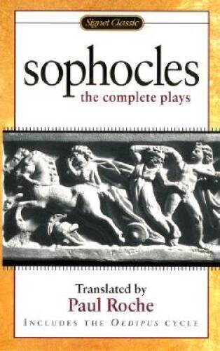 Sophocles: The Complete Plays (Signet Classics) – Mass Market Paperback – GOOD