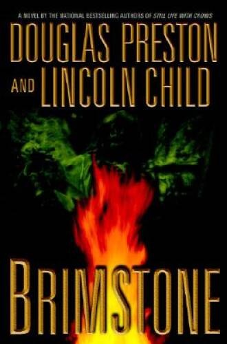 Brimstone (Pendergast, Book 5) – Hardcover By Preston, Douglas – GOOD