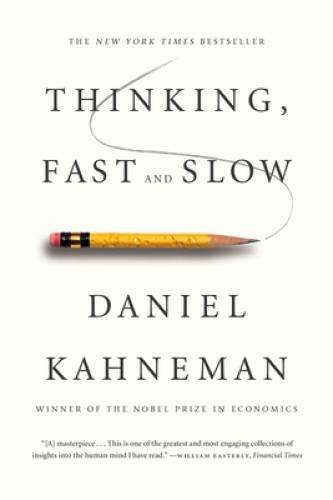Thinking, Fast and Slow – Paperback By Kahneman, Daniel – GOOD