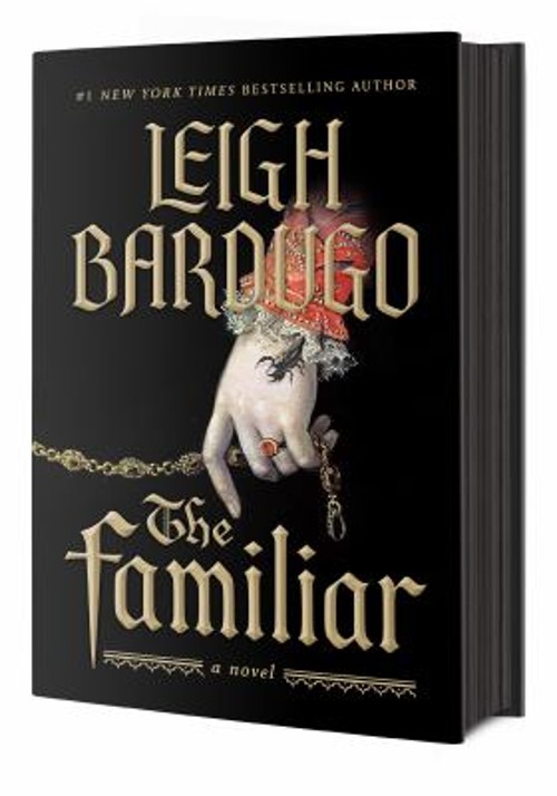 The Familiar : A Novel Hardcover Leigh Bardugo