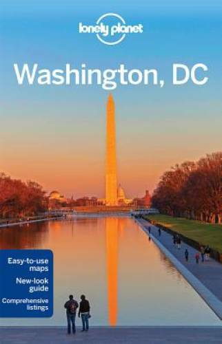 Lonely Planet Washington, DC (Travel Guide) – Paperback By Lonely Planet – GOOD