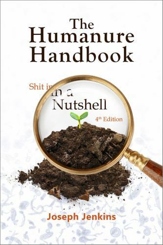 Humanure Handbook, 4th Edition : Shit in a Nutshel