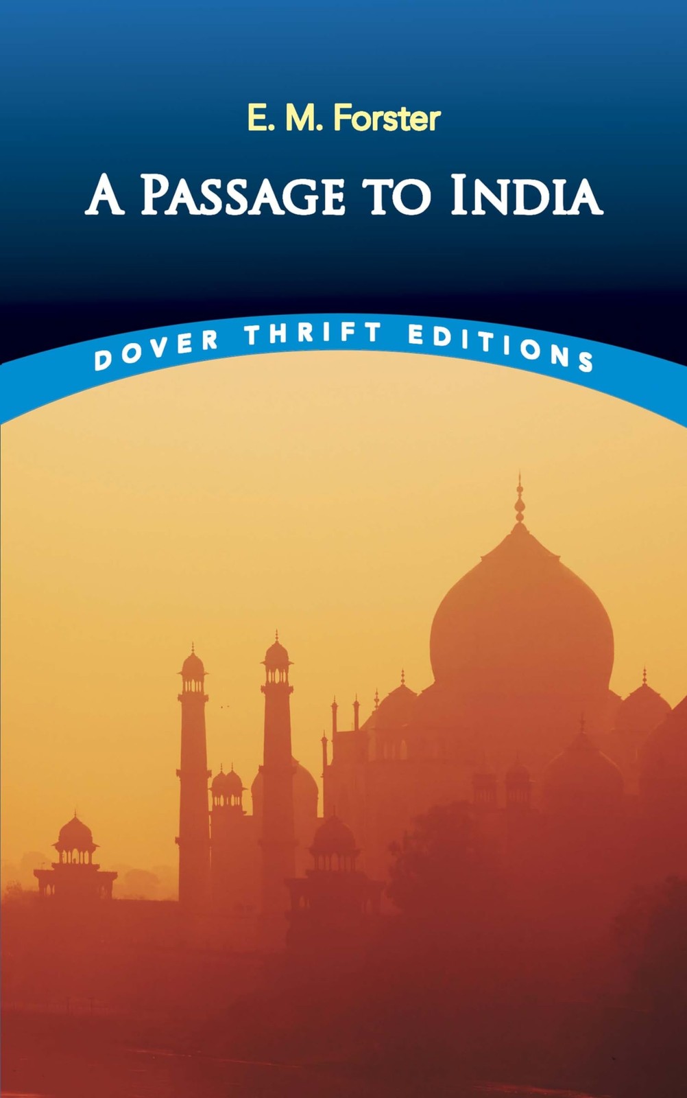 A Passage to India (Dover Thrift Editions: Classic Novels)