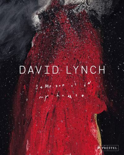 David Lynch: Someone Is in My House by Stijn Huijts (3791387340) Paperback Book