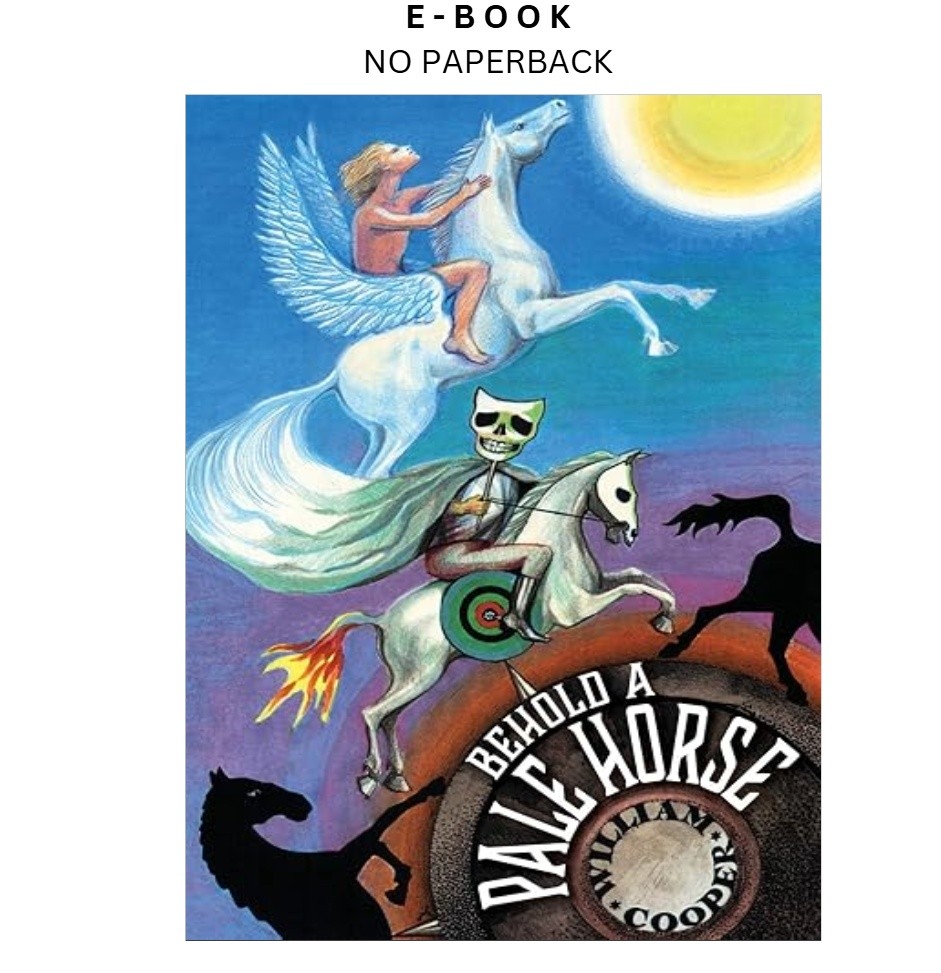 Behold a Pale Horse, Milton William Cooper 1991