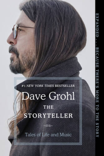 The Storyteller: Tales of Life and Music – Paperback By Grohl, Dave – VERY GOOD