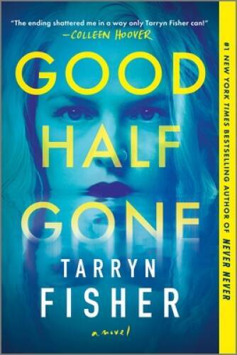Tarryn Fisher 2024: A Thriller – Paperback By Fisher, Tarryn – GOOD