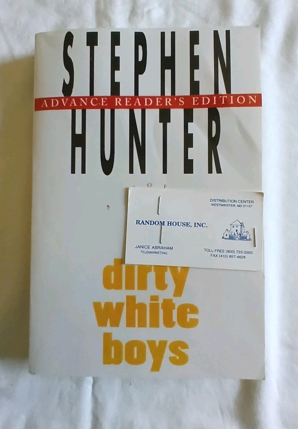 Uncorrected Proof Dirty White Boys by Stephen Hunter