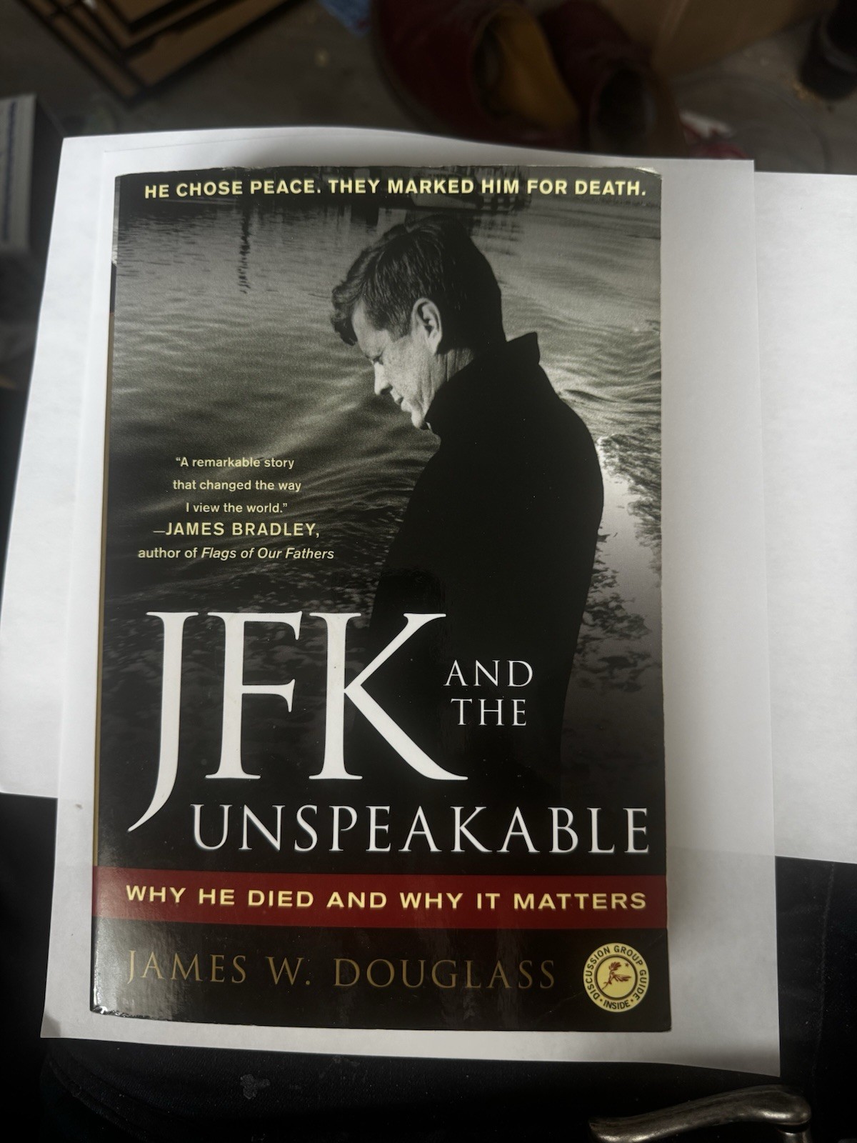 JFK and the Unspeakable : Why He Died and Why It Matters by James W. Douglass…