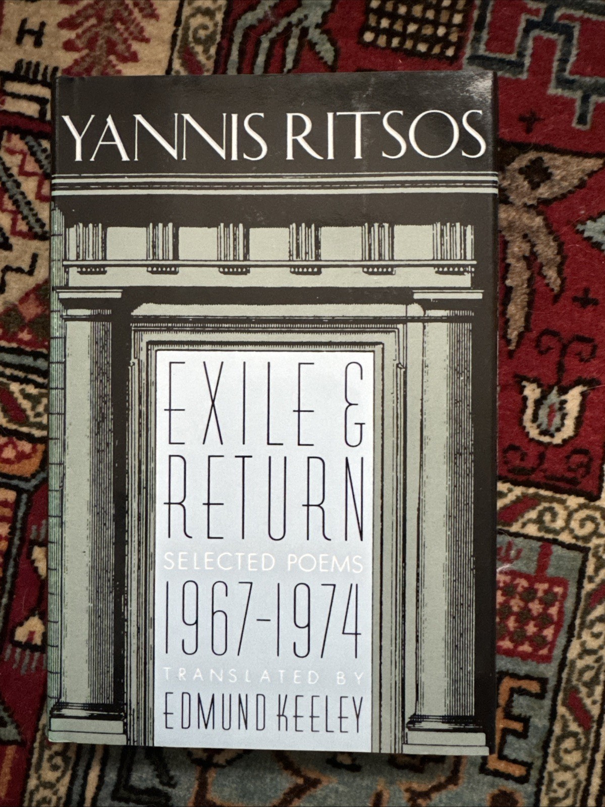 Selected Poems, 1967-1974: Exile and Return by Yannis Ritsos First Edition 1985