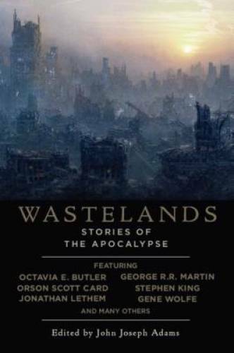 Wastelands: Stories of the Apocalypse – Paperback By John Joseph Adams – GOOD