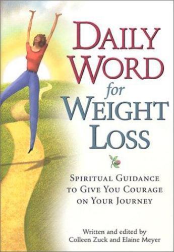 Daily Word for Weight Loss : Spiritual Guidance to Give You Courage on Your…