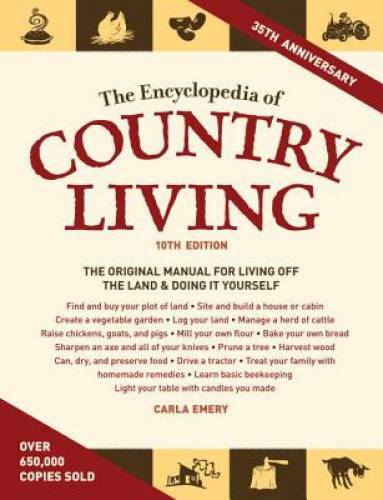 The Encyclopedia of Country Living, 10th Edition – Paperback – GOOD