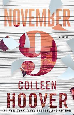 November 9: A Novel – paperback, Colleen Hoover, 9781501110344