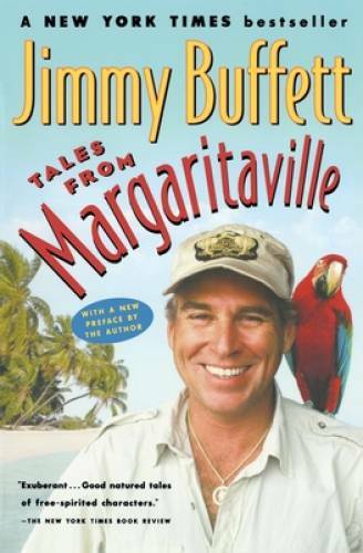 Tales from Margaritaville: Fictional Facts and Factual Fictions – GOOD