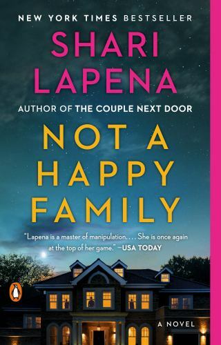 Not a Happy Family: A Novel – Paperback By Lapena, Shari – GOOD