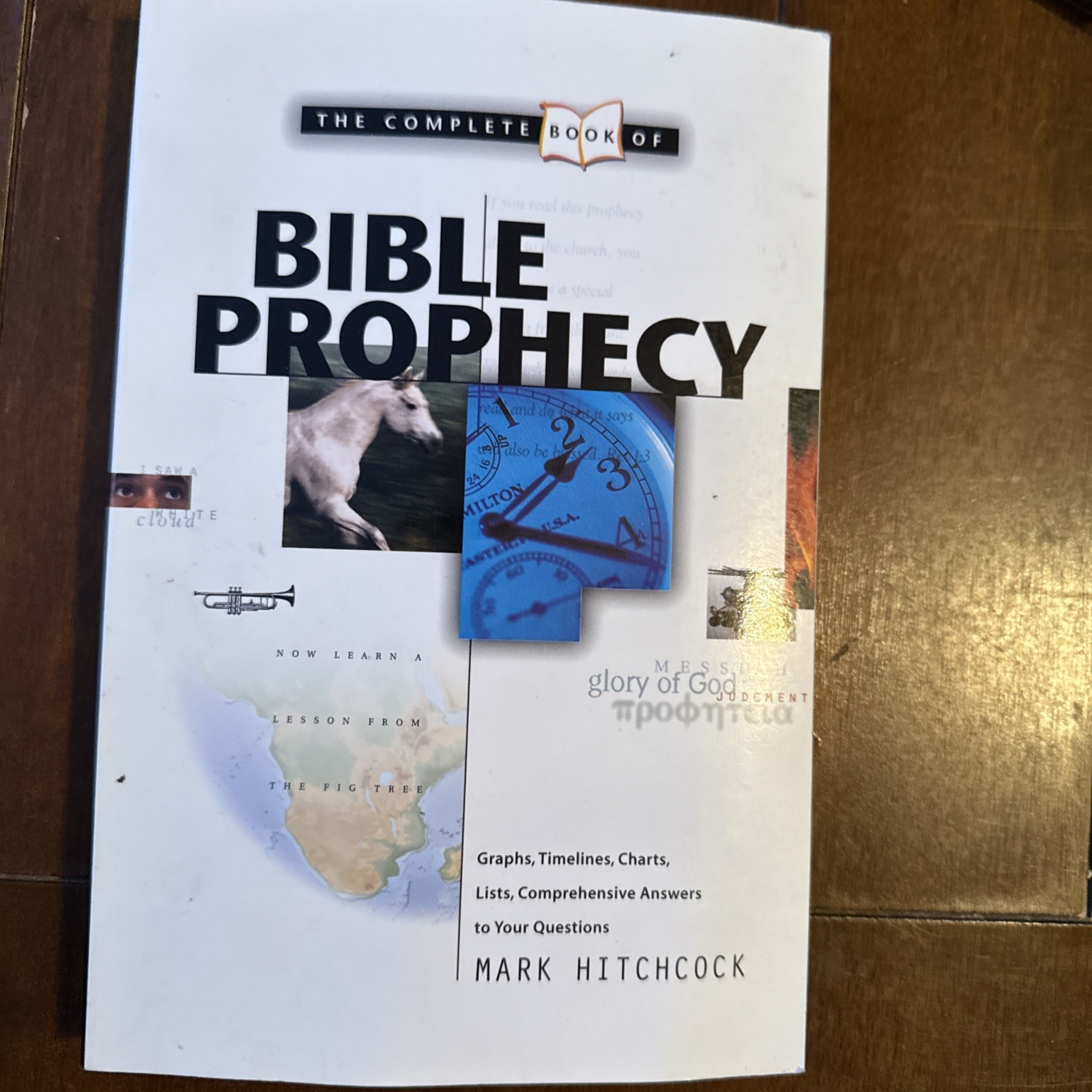 Complete Book of Bible Prophecy by Mark Hitchcock (1999, Perfect)