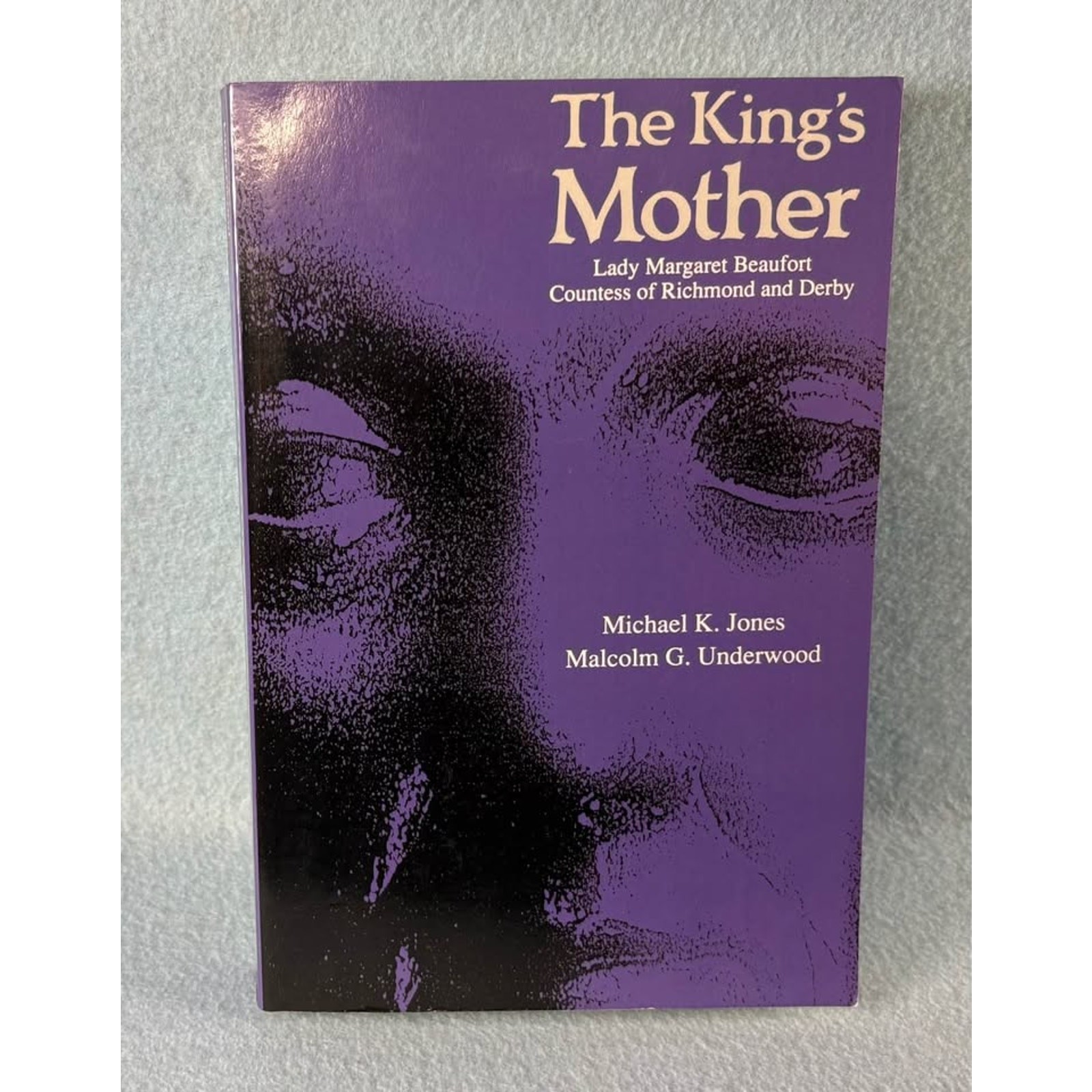 The King’s Mother Michael K. Jones