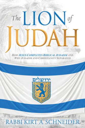 The Lion of Judah: How Christianity and Judaism Separated – VERY GOOD