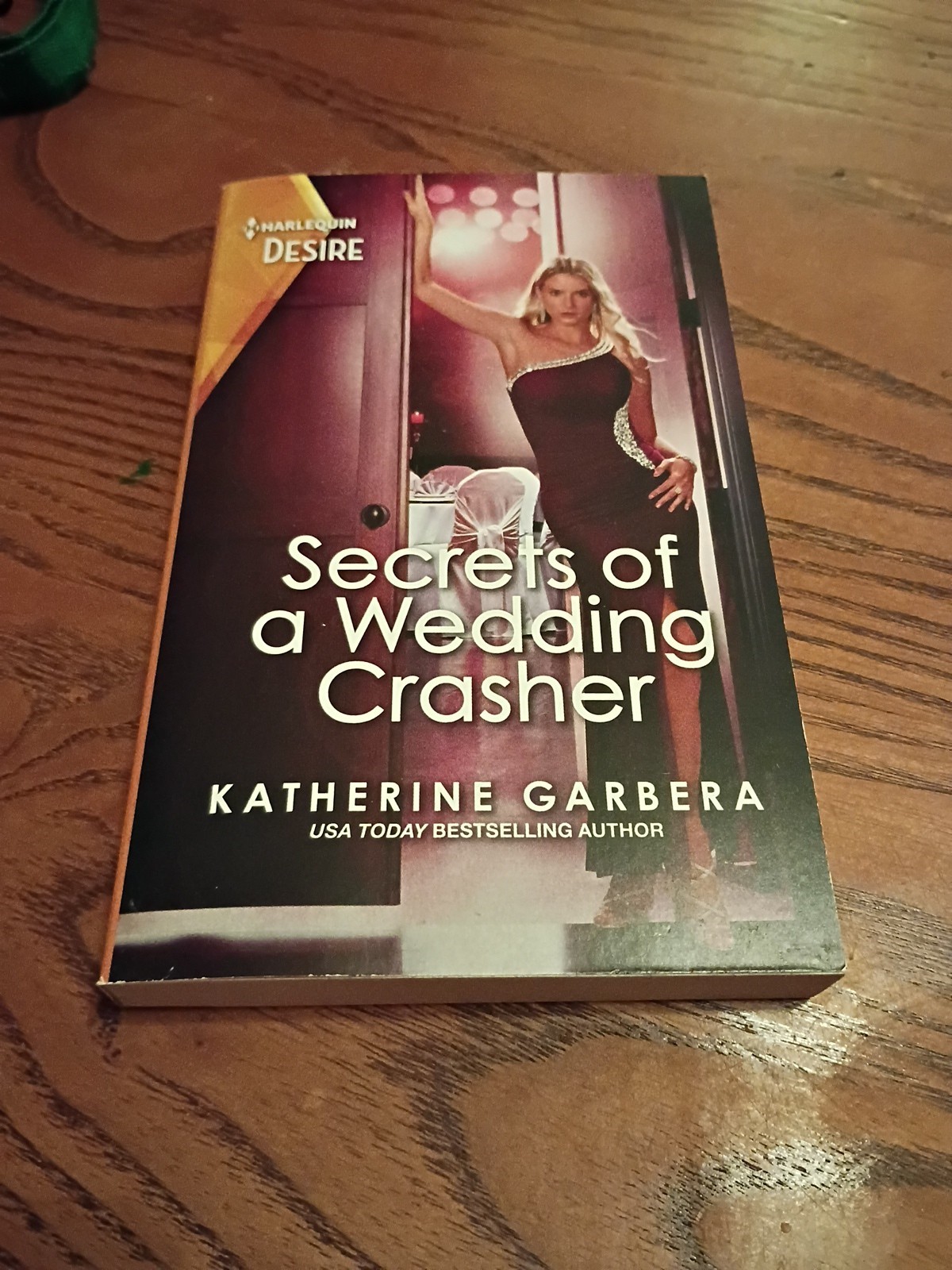 Secrets of a Wedding Crasher : A Rivals to Lovers Romance by Katherine…