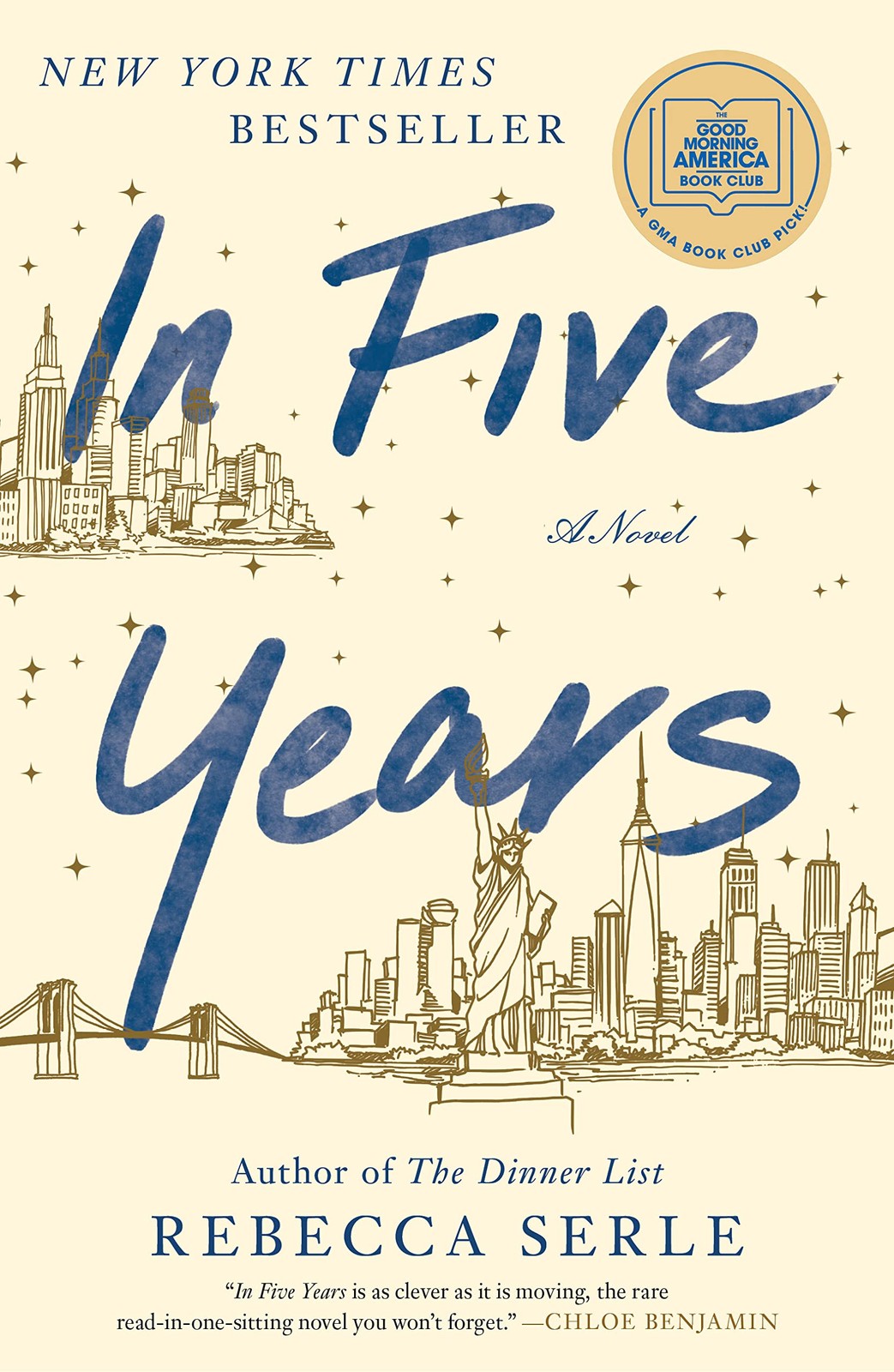In Five Years: A Novel – Serle, Rebecca – Good – See condition notes