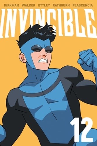 Invincible Volume 12 (New Edition) by Robert Kirkman: New