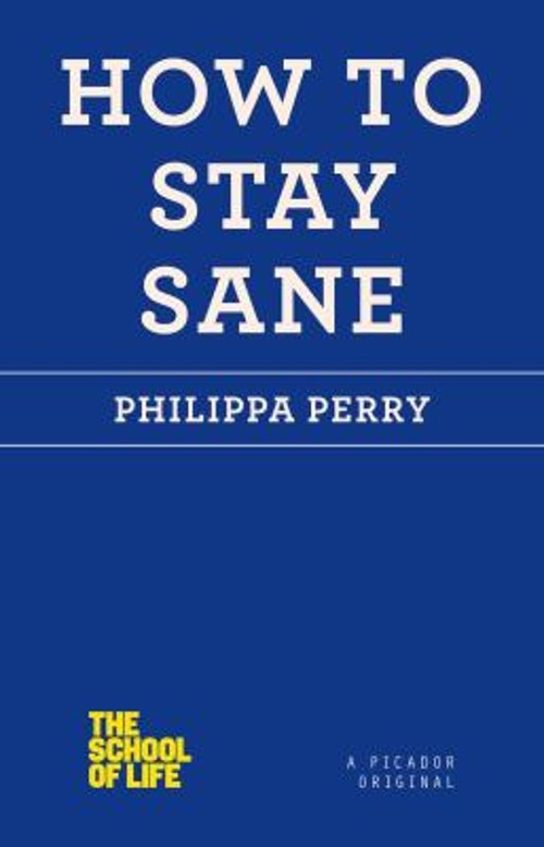 How to Stay Sane Paperback Philippa Perry