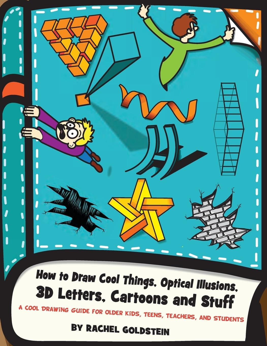 How to Draw Cool Things, Optical Illusions, 3D Letters, Cartoons and Stuff: …