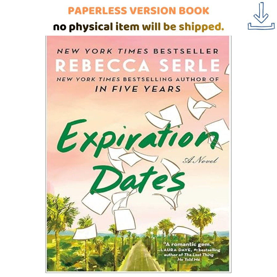 Expiration Dates: A Novel, Rebecca Serle 2024