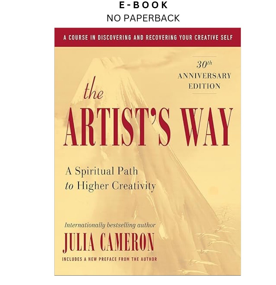 The Artist’s Way: 30th Anniversary Edition, Julia Cameron 2016