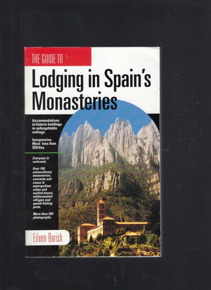 Lodging in Spain’s Monasteries Like New Softcover Book of 480 pages