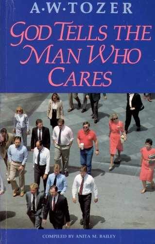 God Tells the Man Who Cares-L8 – Paperback, by A. W. Tozer – Very Good