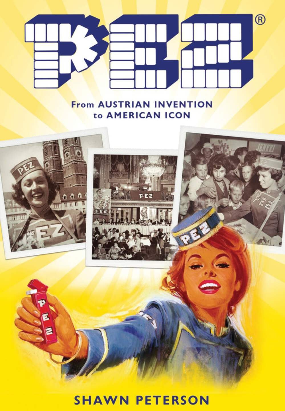 NEW The History Press PEZ, CT 9781467136761 American Palate Trade Paperback