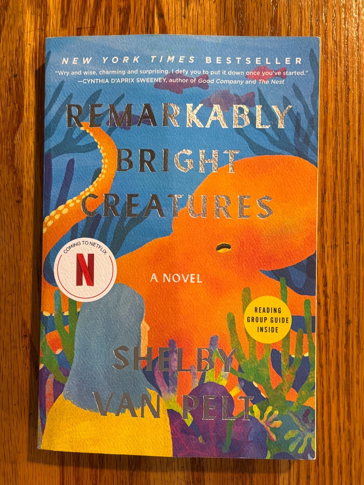 REMARKABLY BRIGHT CREATURES Trade Paperback with sprayed edges Shelby Van Pelt