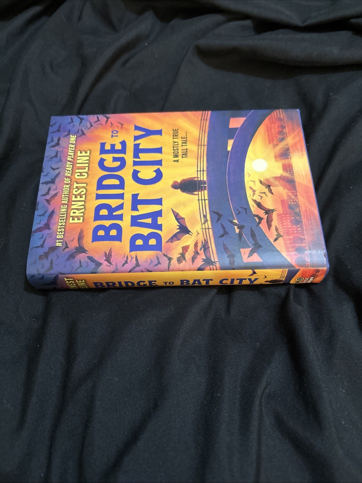 Bridge to Bat City SIGNED & Dated Ernest Cline Hardcover First Edition 1st Print