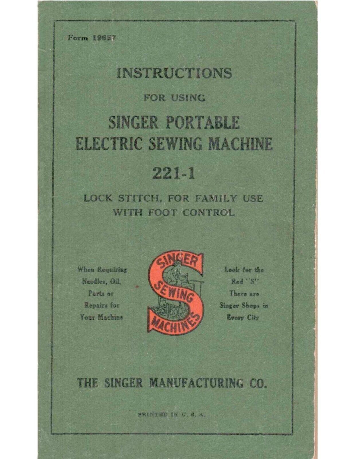 SINGER 221-1 Featherweight Sewing Machine User Manual – STEEL WIRE BOUND