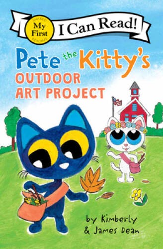 Pete the Kittys Outdoor Art Project (My First I Can Read) – VERY GOOD