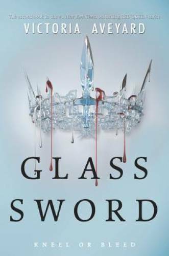 Glass Sword (Red Queen) – Paperback By Aveyard, Victoria – VERY GOOD