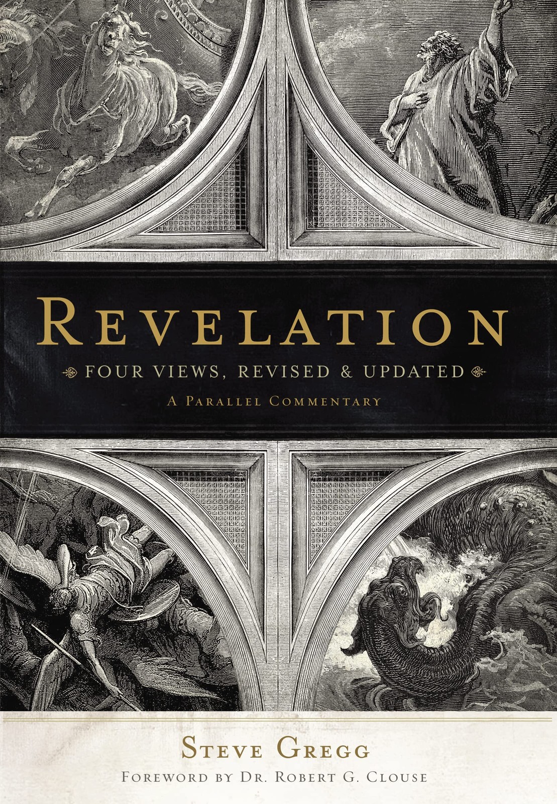 Revelation: Four Views, A Parallel Commentary, Revised & Updated Edition – R…