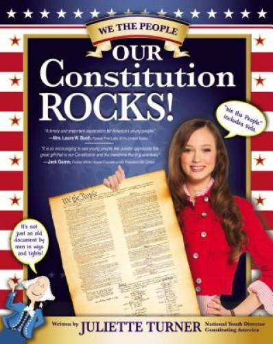 Our Constitution Rocks – Paperback By Turner, Juliette – GOOD