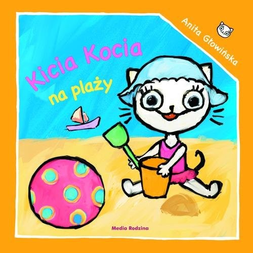 Kicia kocia na plaĹzy – Anita GĹowiĹska [KSIÄĹťKA]